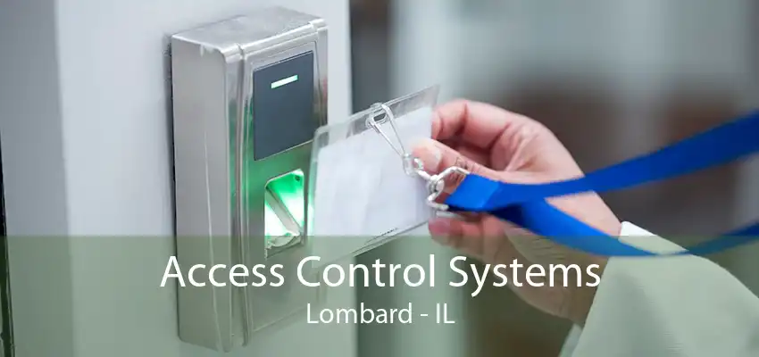 Access Control Systems Lombard - IL