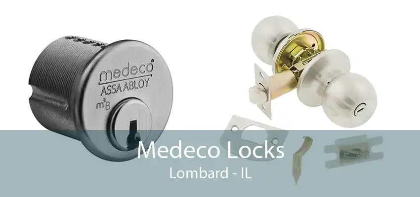 Medeco Locks Lombard - IL